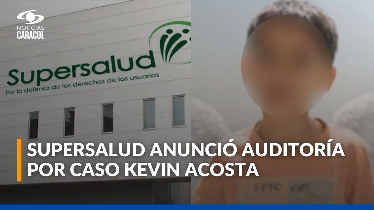 Supersalud abri&oacute; auditor&iacute;a por atenci&oacute;n al ni&ntilde;o Kevin Acosta tras cruce de versiones