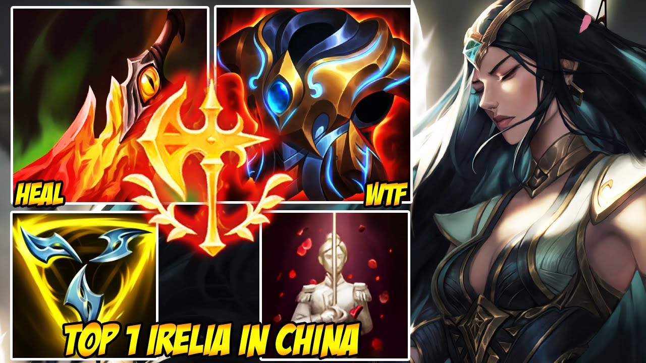 WILD RIFT CHINA TOP 1 IRELIA - THE CLEANEST IRELIA OUTPLAYS EVER