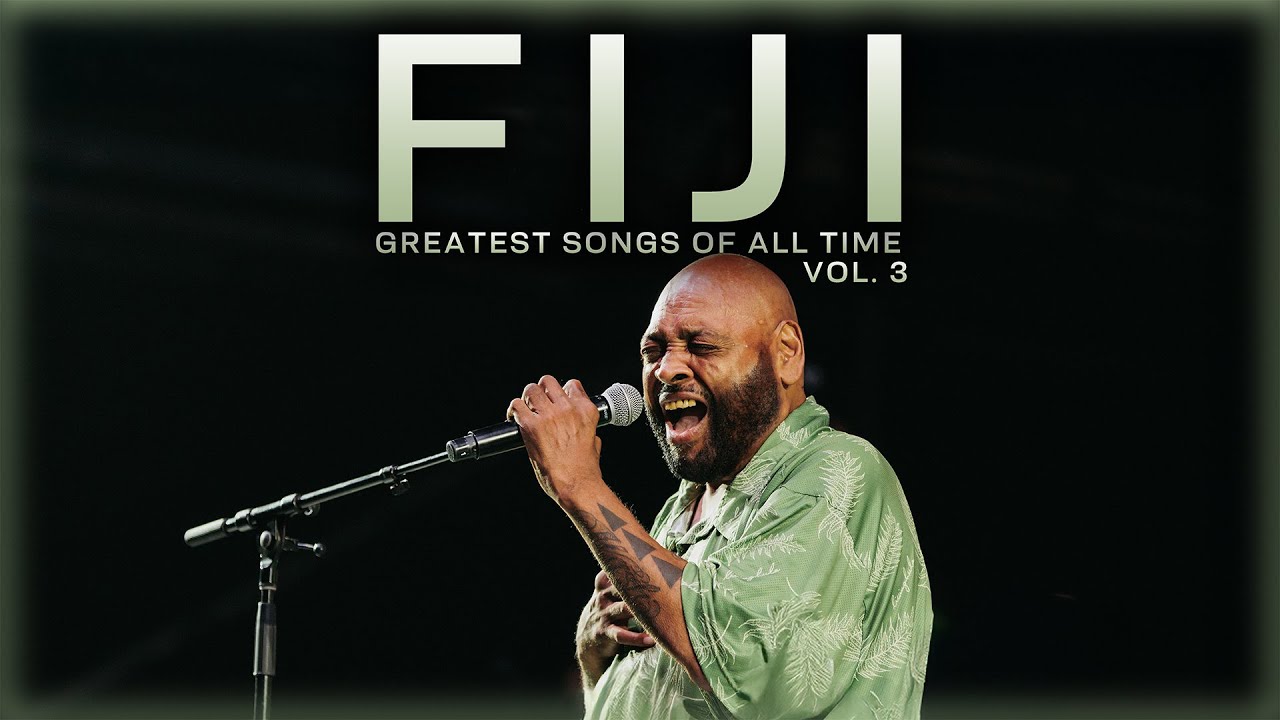 The Fiji Collection | Greatest Hits | Best Songs of Fiji the Artist Vol. 3