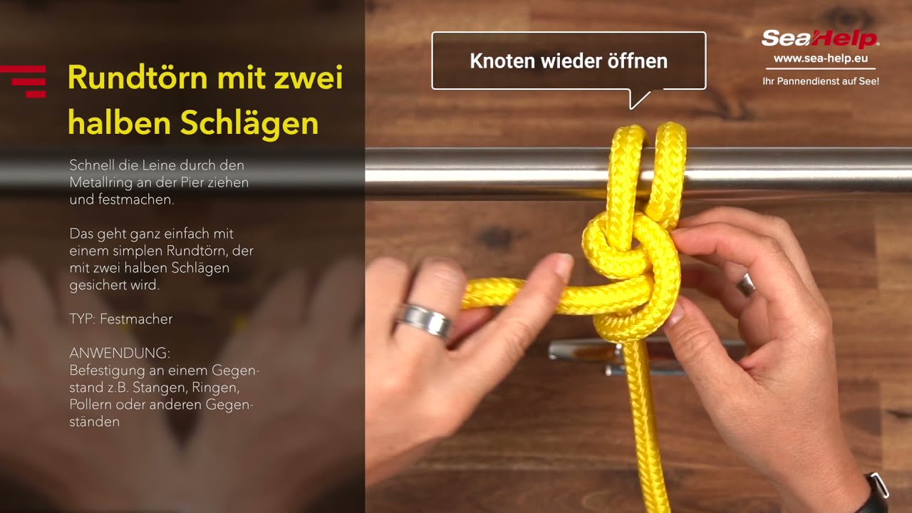 Der Knoten zum Festmachen: Rundtörn mit zwei halben Schlägen