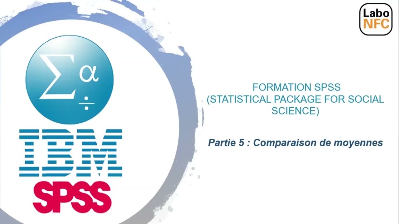 05 - SPSS : Comparaison des moyennes