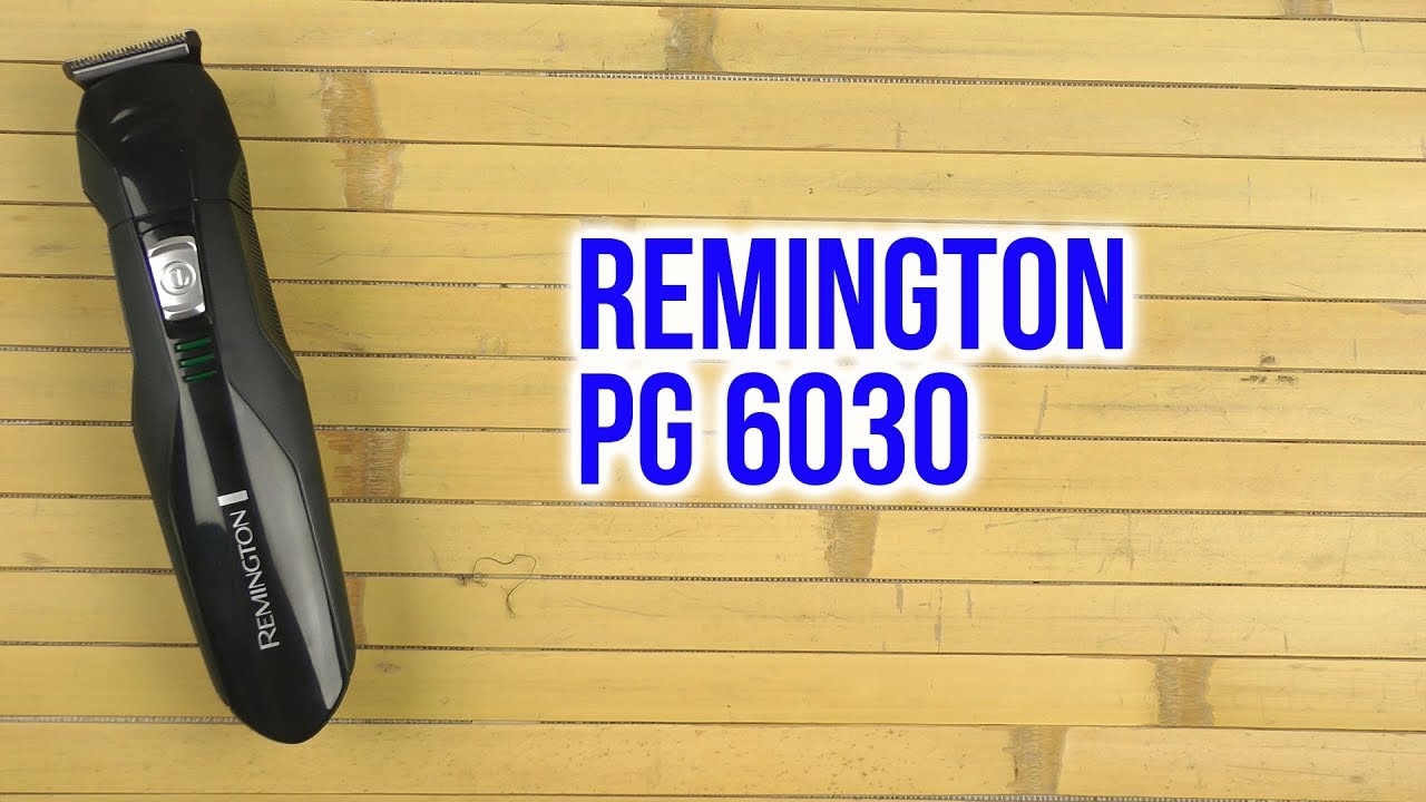 Распаковка REMINGTON PG 6030