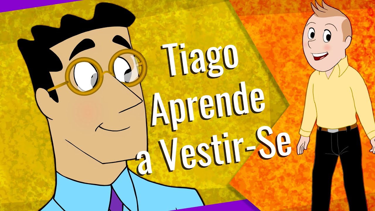 Tiago Aprende a Vestir-Se | European Portuguese Listening Practice