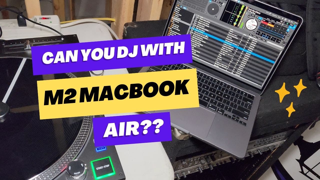 Can you DJ with a Macbook Air?
