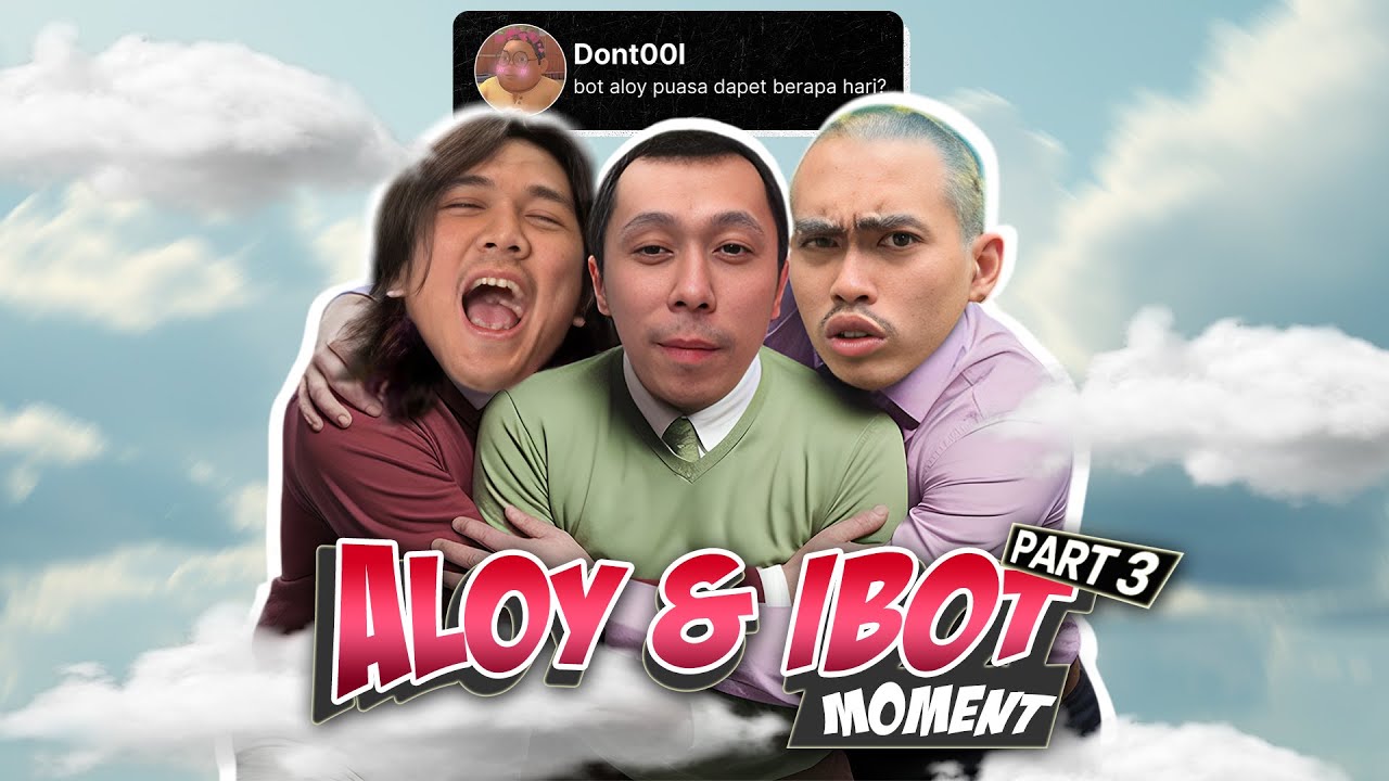 Duo Kocak - Moment Aloy & Ibot13 #3
