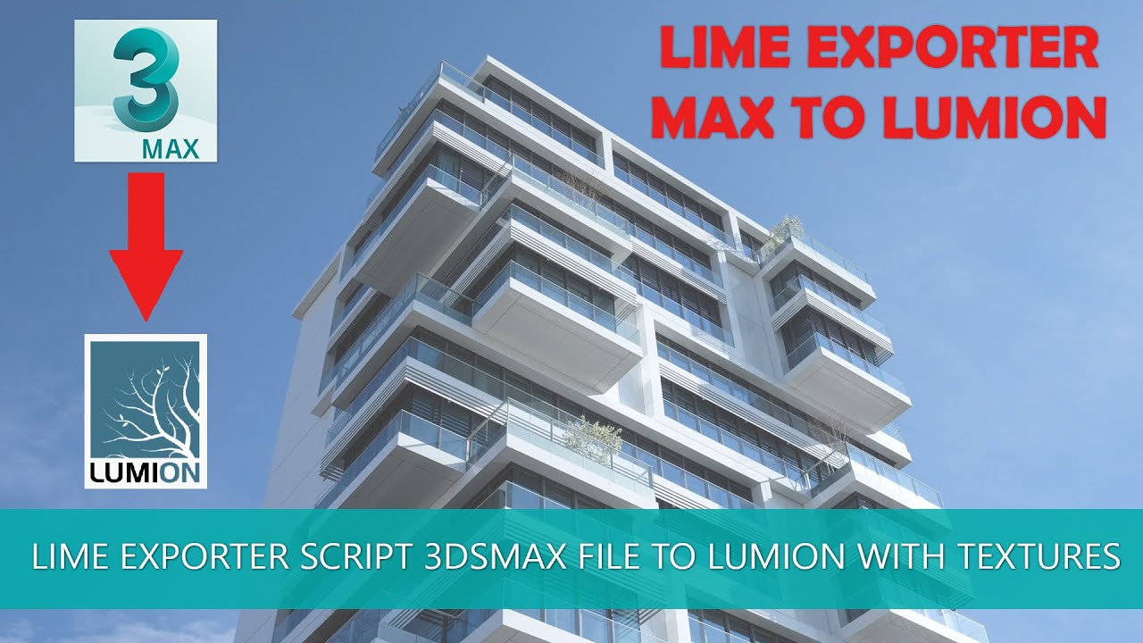 Lime Exporter Script 3DsMax file to Lumion With Texture (2020)