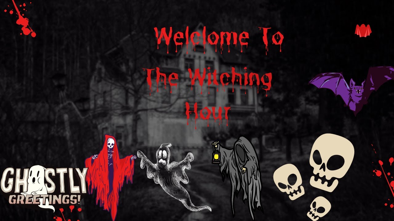 Welcome To The Witching Hour Episode One