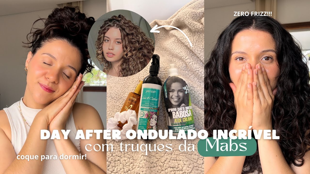 Testei os truques da Mabs para um day after perfeito! 🥹definição e brilho no dia seguinte ✨