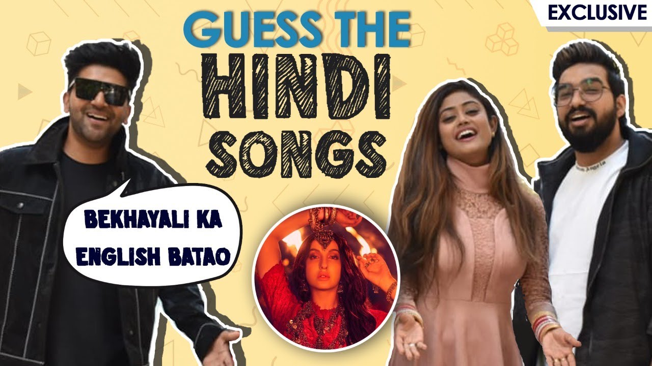 Guess Hindi Songs With Guru Randhawa, Sachet-Parampara | Chhor Denge, Bekhayali | FUN Segment