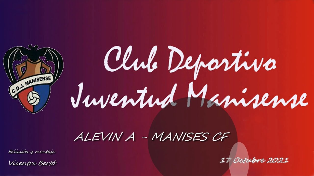 CDJ MANISENSE  -  ALEVÍN A = MANISES CF