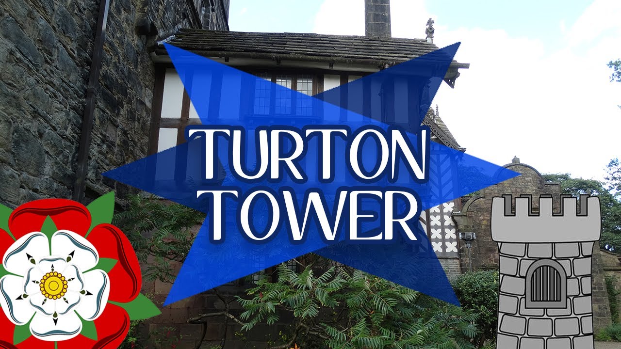 Turton Tower // Exploring Turton Tower