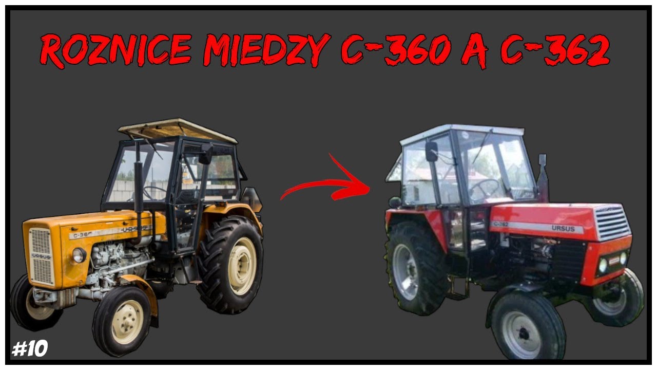 R&Oacute;ŻNICE MIĘDZY URSUSEM C-360 a C-362