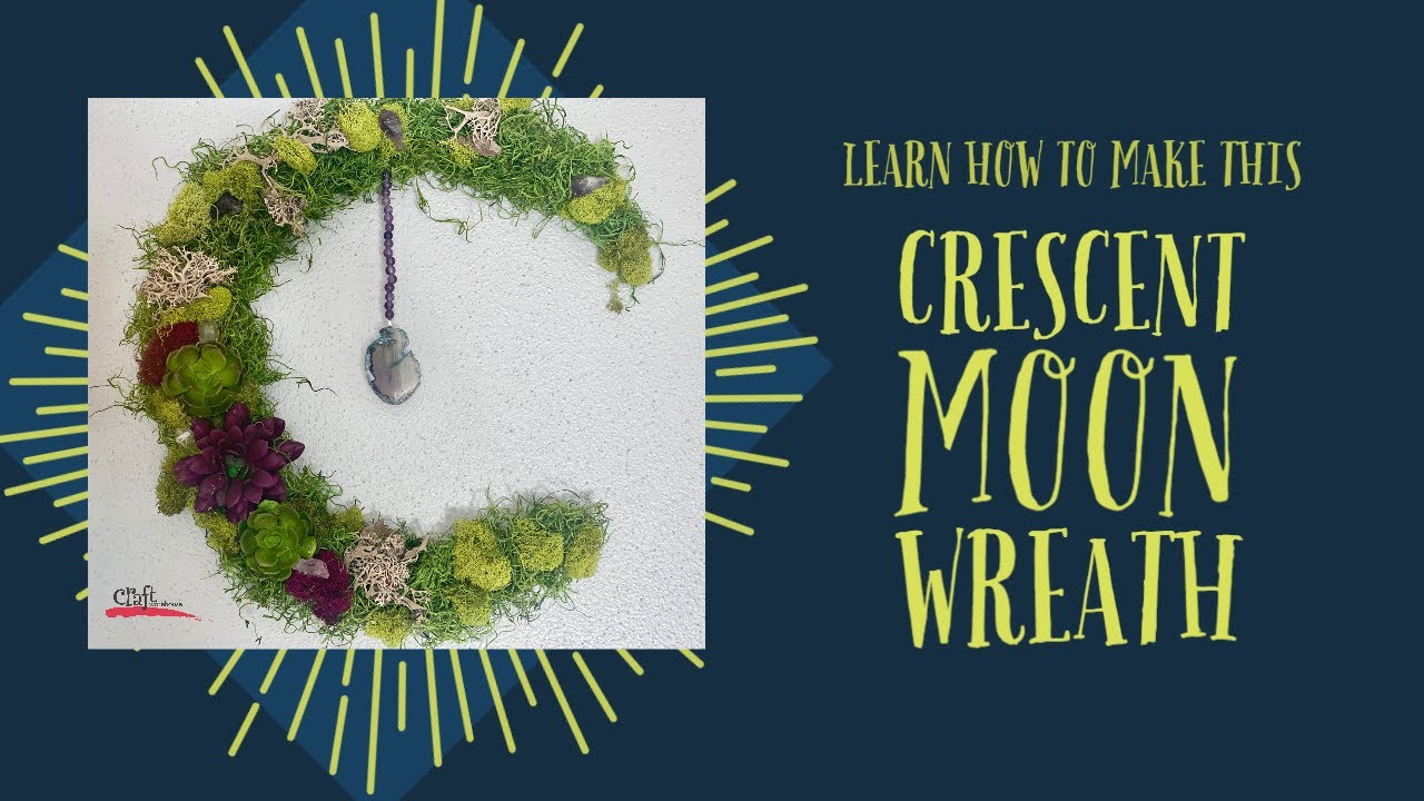 How to Make a Crescent Moon Wreath with Craft Warehouse