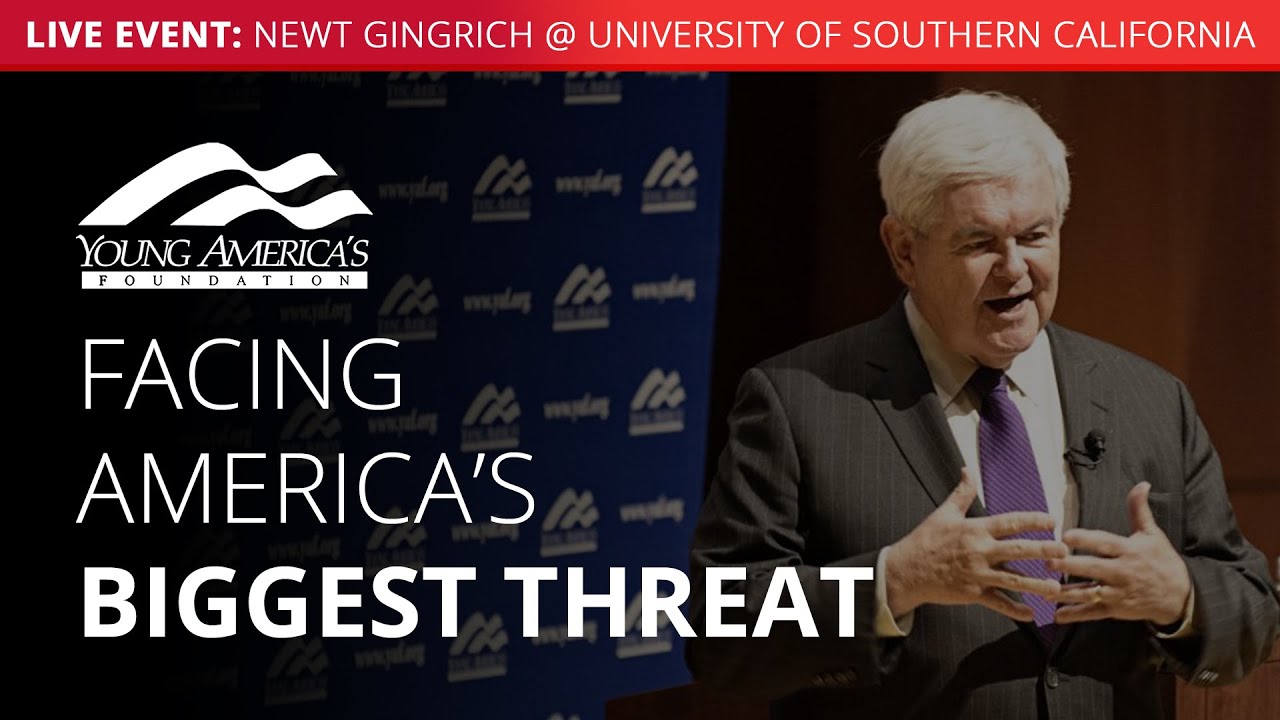 Facing America's biggest threat | Newt Gingrich LIVE at University of Southern California