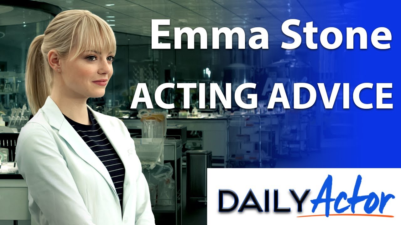 Emma Stone Shares Her Acting Advice!