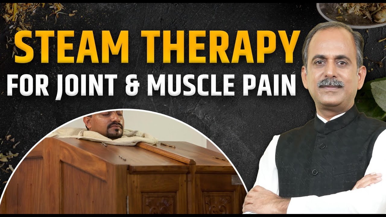 Swedana Steam Therapy | Joint Pain Relief and Body Detox | Acharya Manish Ji | HiiMS Therapy
