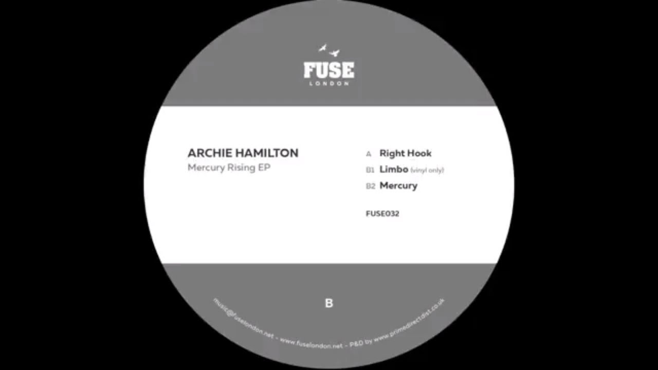 Archie Hamilton - Mercury Rising EP - FUSE032 (Official)