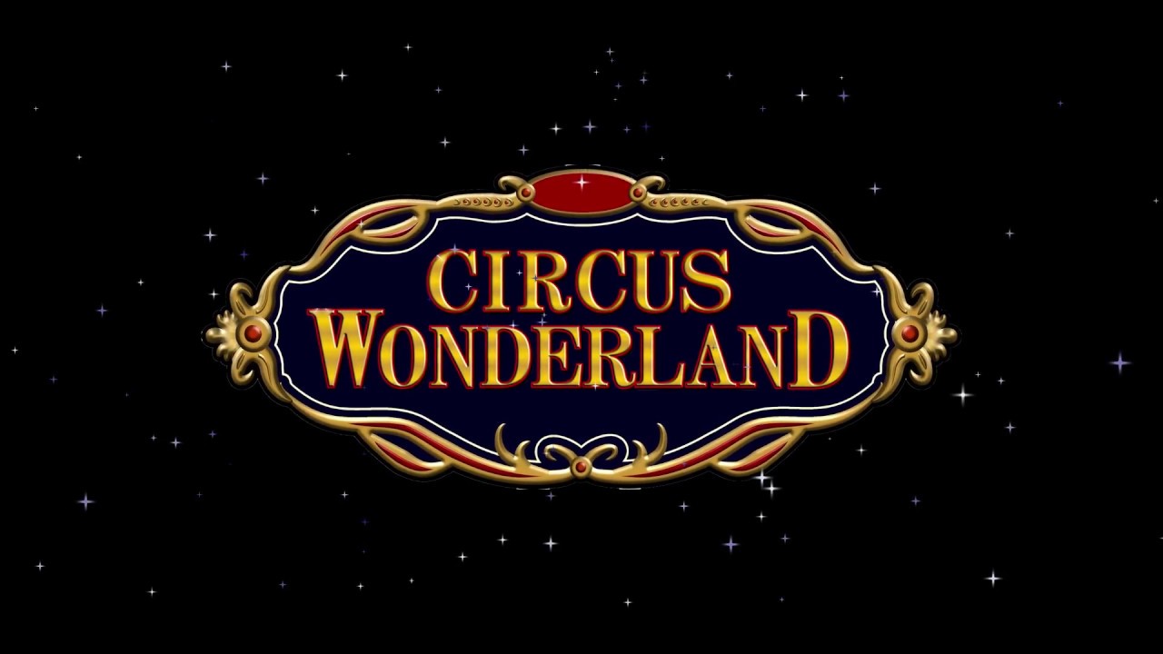 Official Circus Wonderland 2018 Highlight Show // P!nk Lemonade Productions