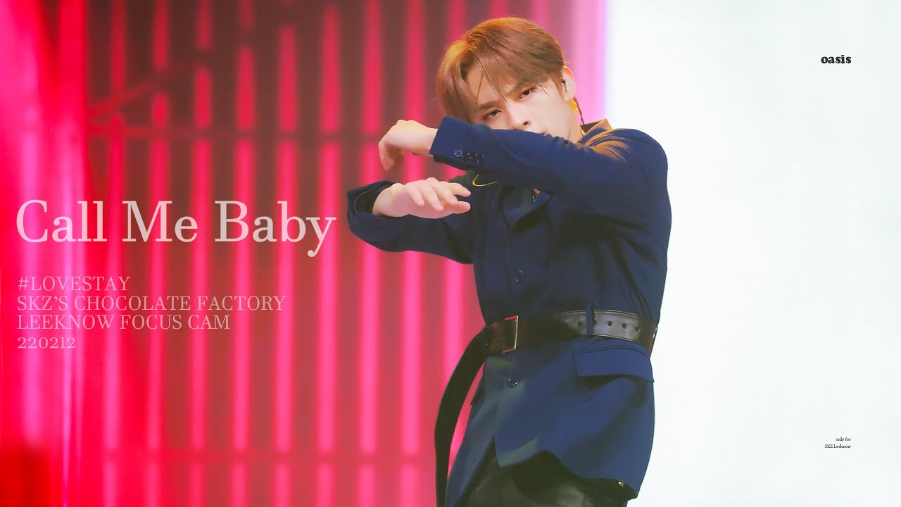 220212 스트레이키즈 "Call Me Baby" 리노 직캠 (straykids LEEKNOW focus) - SKZ’S CHOCOLATE FACTORY 