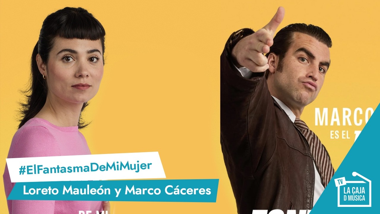 LORETO MAULEÓN y MARCO CÁCERES: “Detrás de esta comedia hay varios dramas”