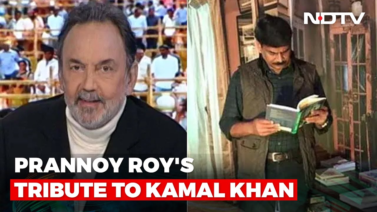 Dr Prannoy Roy Pays Tribute To Kamal Khan, Who Covered Every UP Poll For Last 3 Decades