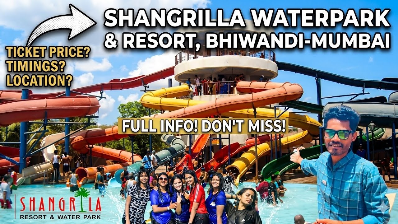 Shangrilla Waterpark and Resort Bhiwandi / Shangrilla waterpark Mumbai 2025 / Ticket price A -Z Info