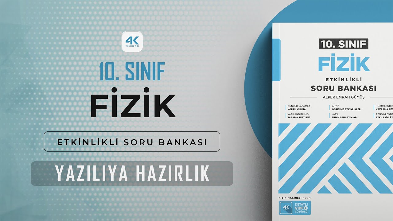 10. Sınıf Fizik ESB Ünite 04 Yazılıya Hazırlık Soru Çözümleri