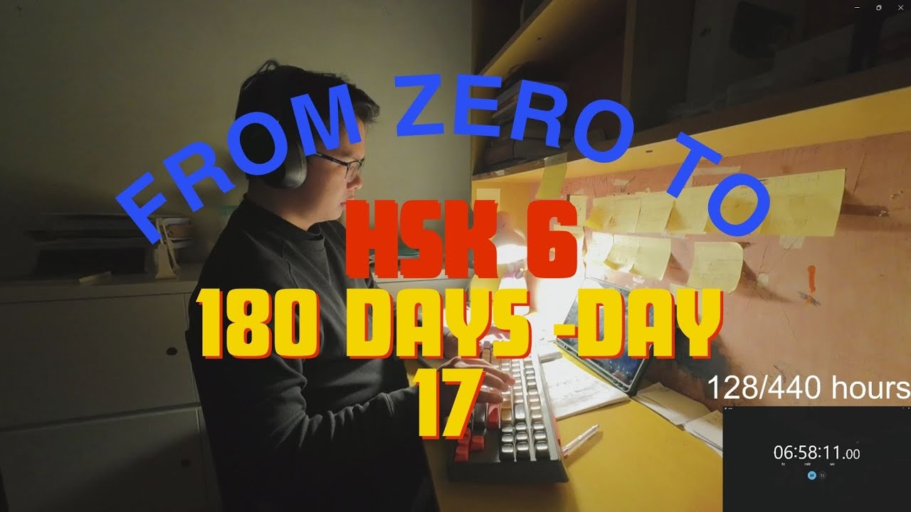 From Zero to HSK 6 in 180 days | 8 Hours Study With Me | Day 17