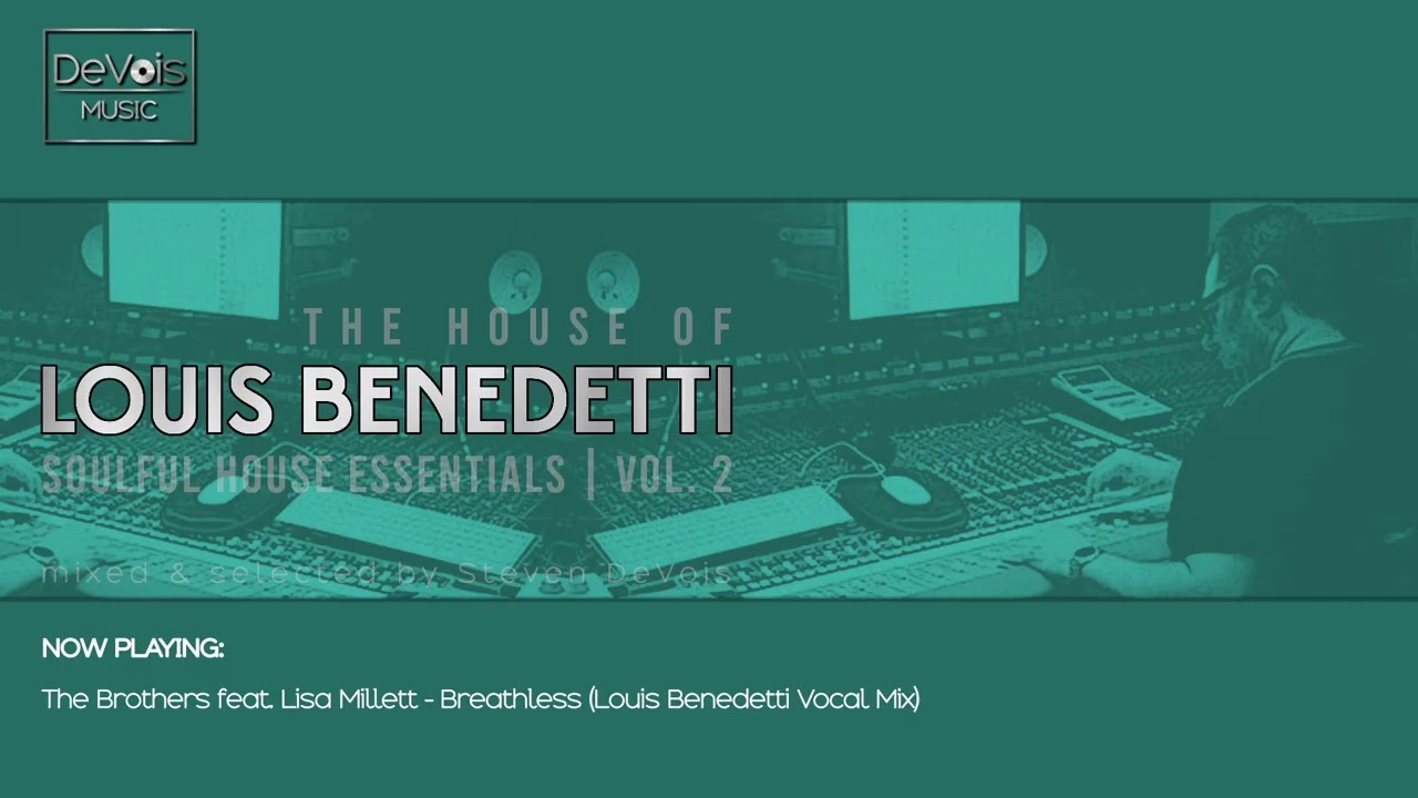 The House Of Louis Benedetti (Soulful House Essentials | Vol. 2)