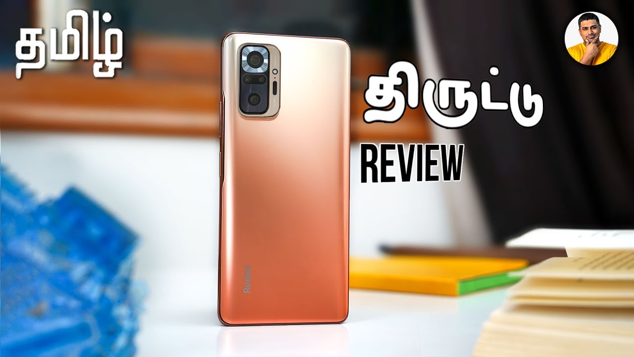 Redmi Note 10 Pro Max - திருட்டு Review 🤣