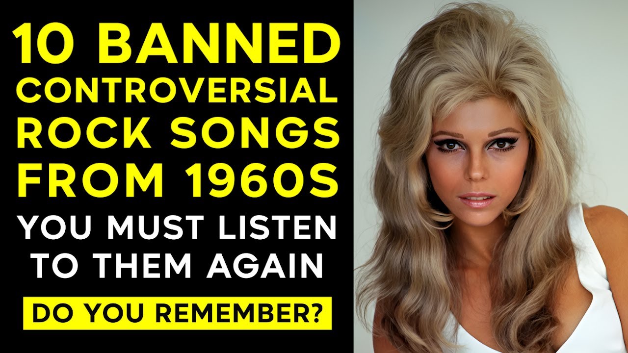10 Most Controversial Banned Rock Songs From The '60s