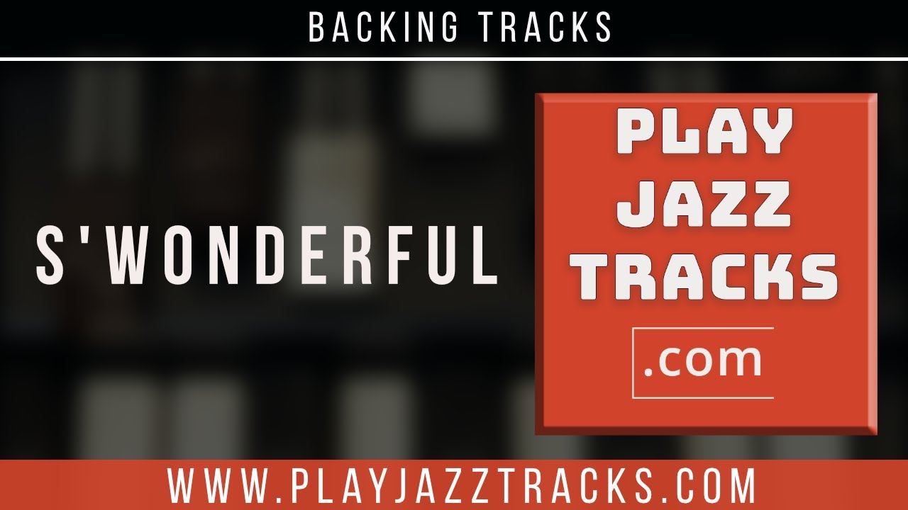 S'Wonderful - Organ and Drums Jazz Backing Track