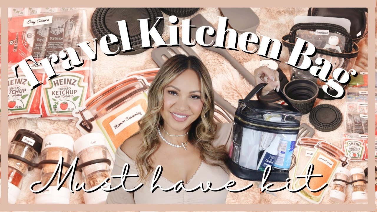 TRAVEL KIT EVERYONE NEEDS | WHATS IN MY KITCHEN BAG & ORGANIZATION | ALL AMAZON PRODUCTS WITH LINKS