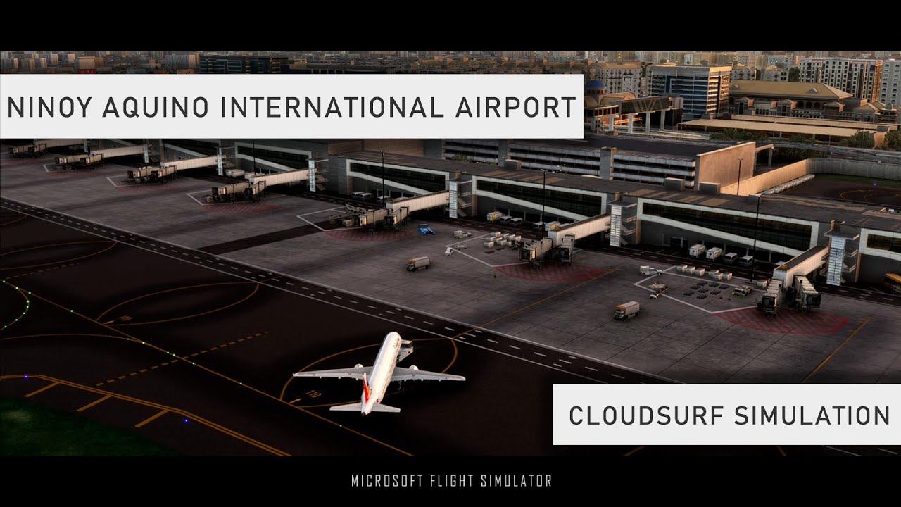 Cloudsurf Simulation - Ninoy Aquino International Airport | RPLL | Official Trailer