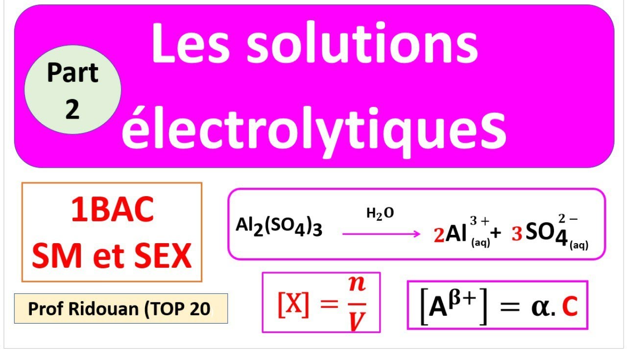 les solutions électrolytique et concentration:partie 2
