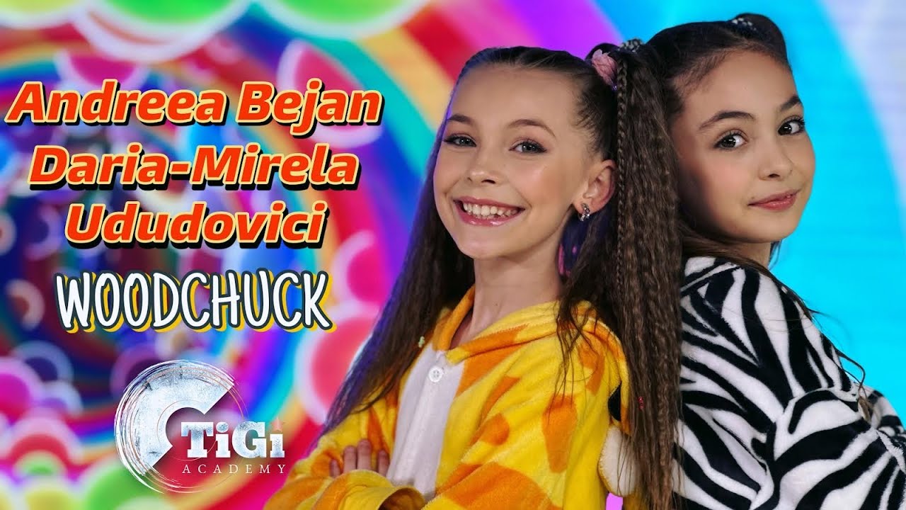 Andreea Bejan & Daria-Mirela Ududovici (TiGi Academy) - Woodchuck