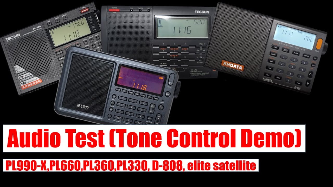 [4K video] Audio test [RE] TECSUN PL990X,PL880,PL660,PL330 & XHDATA D808 &ETON Elite executive