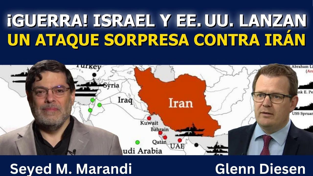 Seyed M. Marandi: Israel y EE. UU. lanzan un ataque sorpresa contra Irán