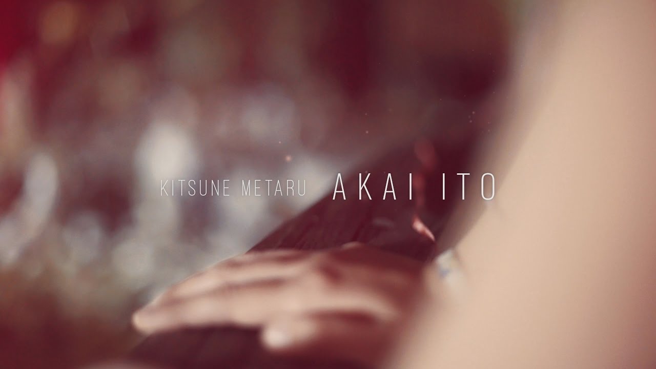 KITSUNE METARU『AKAI ITO』Official MV