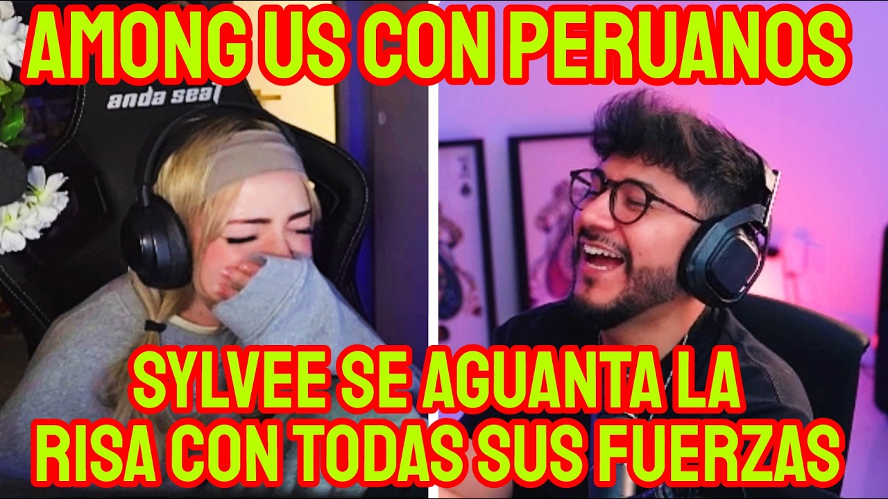 Sylvee Zein y mas peruanos en among us y ella demuestra sus habilidades para mentir XD