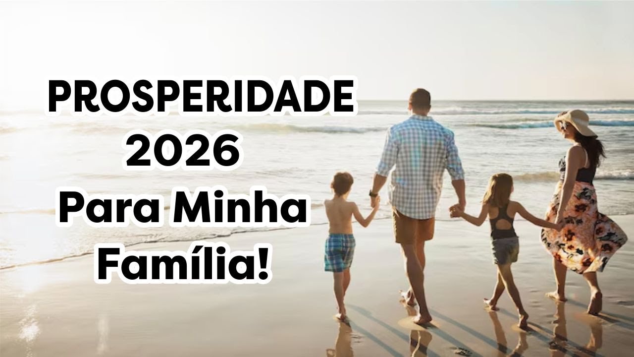 2026: MINHA FAMÍLIA BLINDADA! 🙏