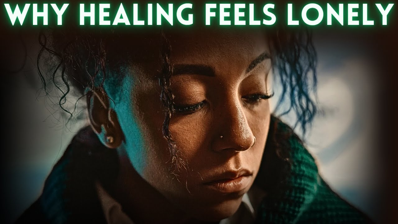 Why Healing Feels Lonely (and What It Really Means)