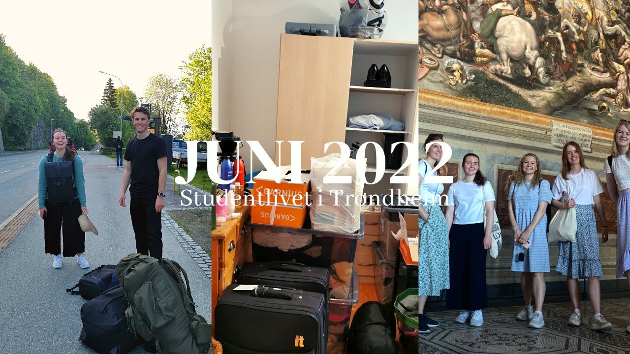Juni 2022; eksamen, flytting og interrail | Studentlivet i Trondheim