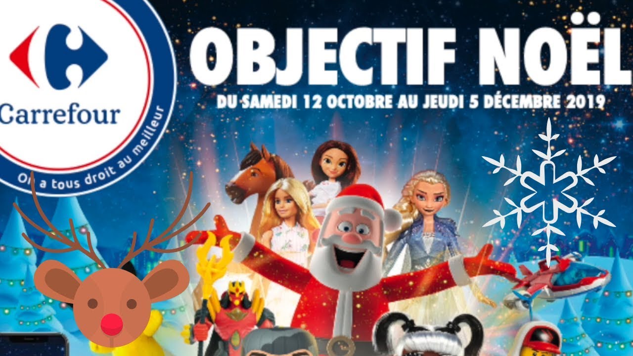 ARRIVAGE NOEL 2019 CATALOGUE CARREFOUR JOUETS CADEAUX