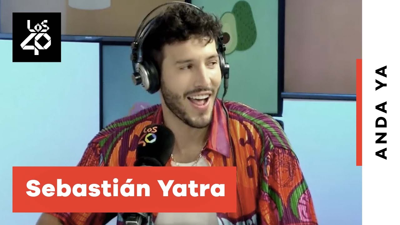SEBASTI&Aacute;N YATRA en ANDA YA: &ldquo;Con Aitana me ir&iacute;a a una isla desierta&rdquo; | LOS40