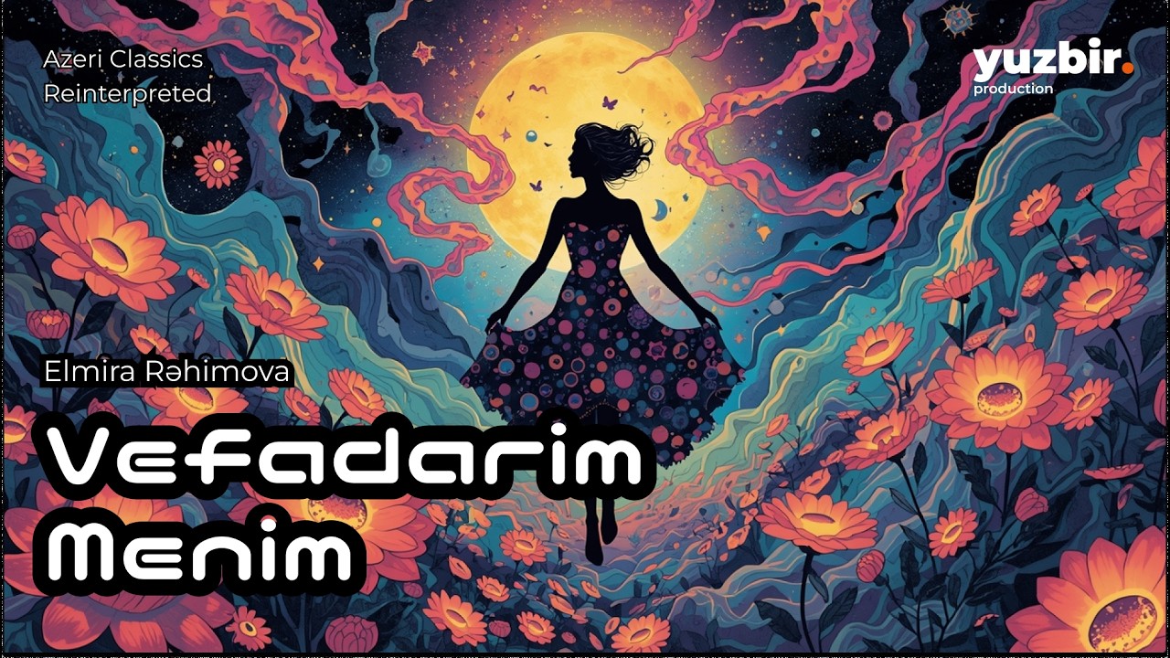 Vəfadarım Mənim | Psychedelic Rock Cover | Elmira Rəhimova