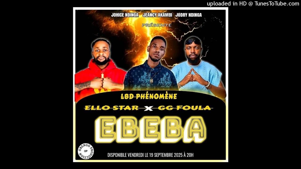 GG FOULA FEAT ELLO STAR FEAT LBD PHÉNOMÈNE EBEBA
