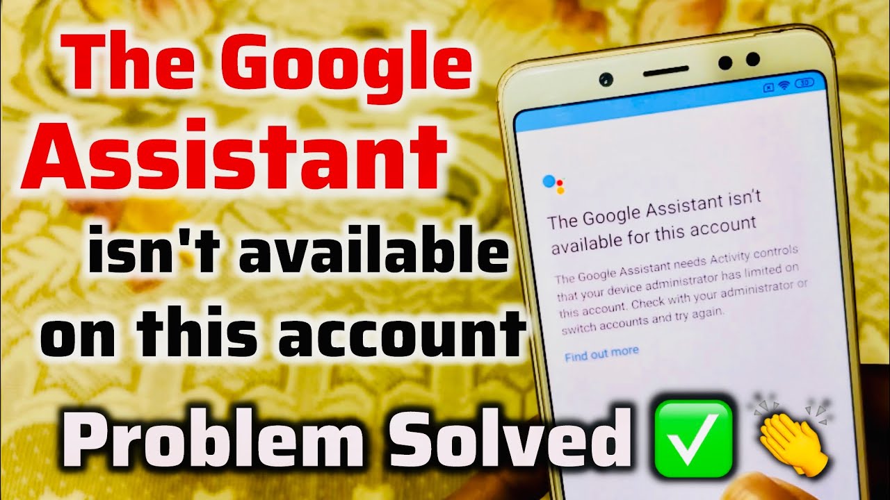 Fix Google Assistant Isn't Available for This Account | Android Login Problem After Reset (Solved)