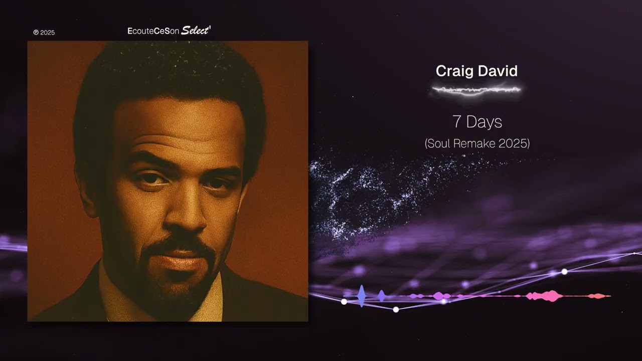Craig David - 7 Days (Soul Remake)  |[ RnB Soul ]| 2025