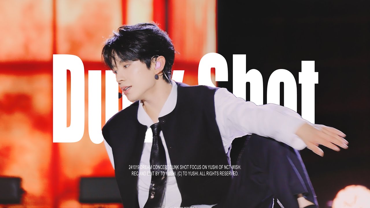 [4K] 엔시티 위시 유우시 직캠 'Dunk shot' (NCT WISH YUSHI FanCam) | 2024 DREAM CONCERT